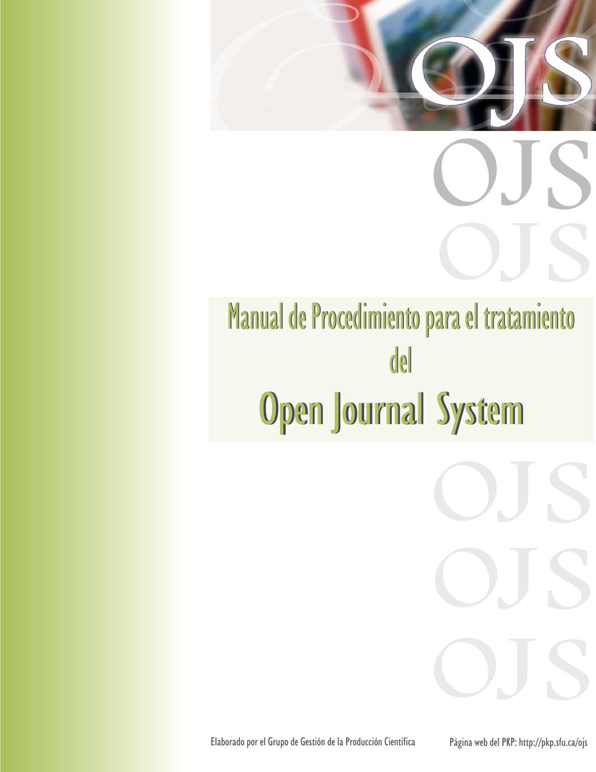 Manual de procedimiento para el tratamiento del Open Journal System